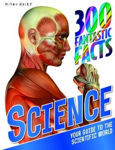 300 Fantastic Facts Science