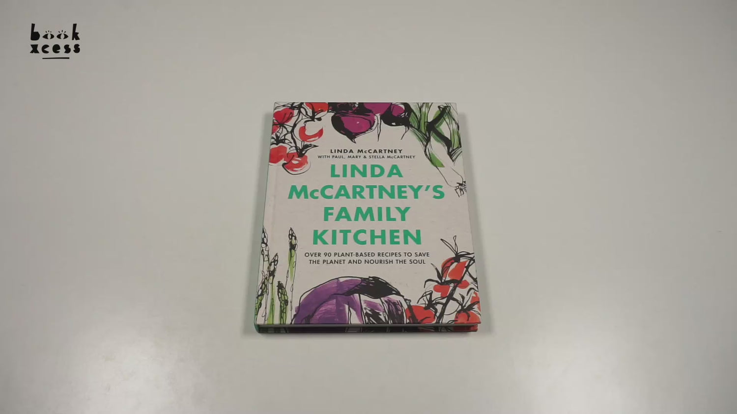 Linda McCartney's Family Kitchen: Over 90 Plant-Based Recipes to