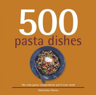 500 Pasta Dishes