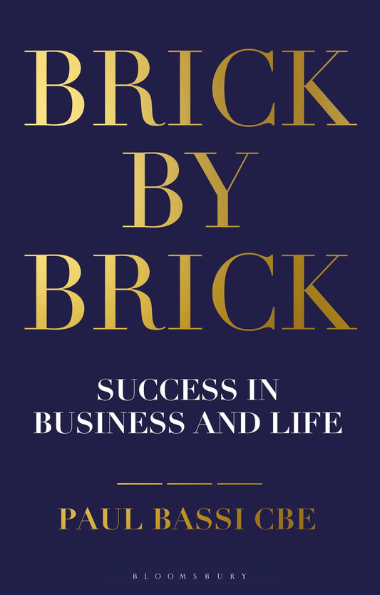 Brick By Brick: Success In Business & Life