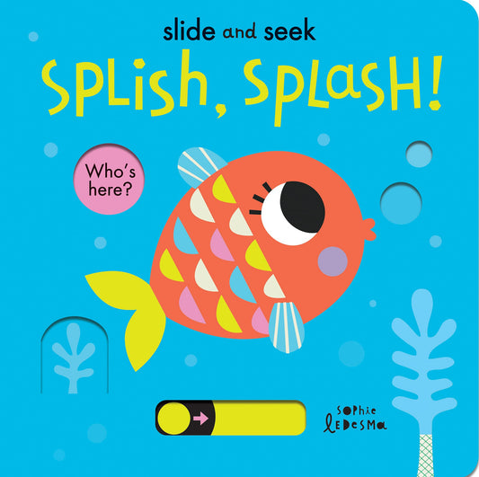 Slide & Seek: Splish  Splash!