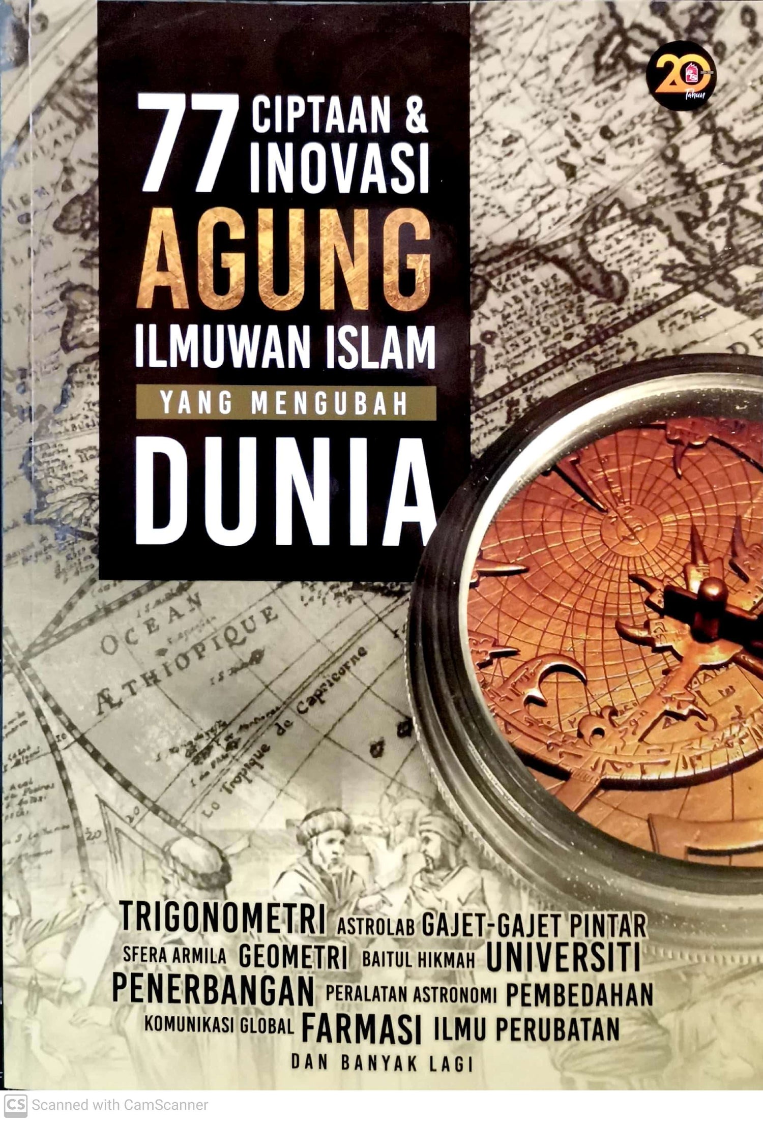 77 Ciptaan & Inovasi Agung (Ilmuwan Islam Yang Mengubah Dunia)