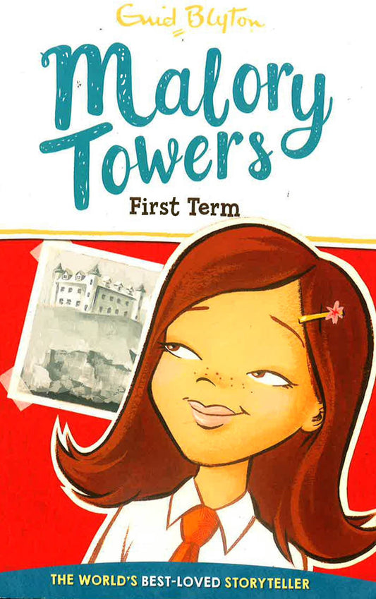 Blyton: Malory Towers - First Term