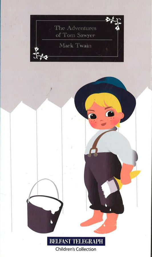 Children's Collection: The Adventures Of Tom Sawyer