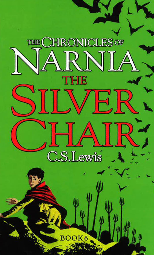 The Silver Chair (The Chronicles Of Narnia, Adult Edition)