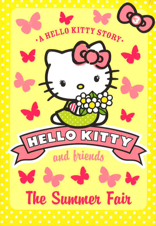 The Summer Fair (Hello Kitty And Friends, Book 3)