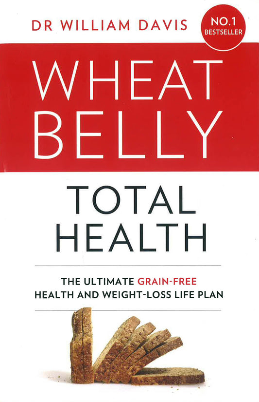 Wheat Belly Total Health