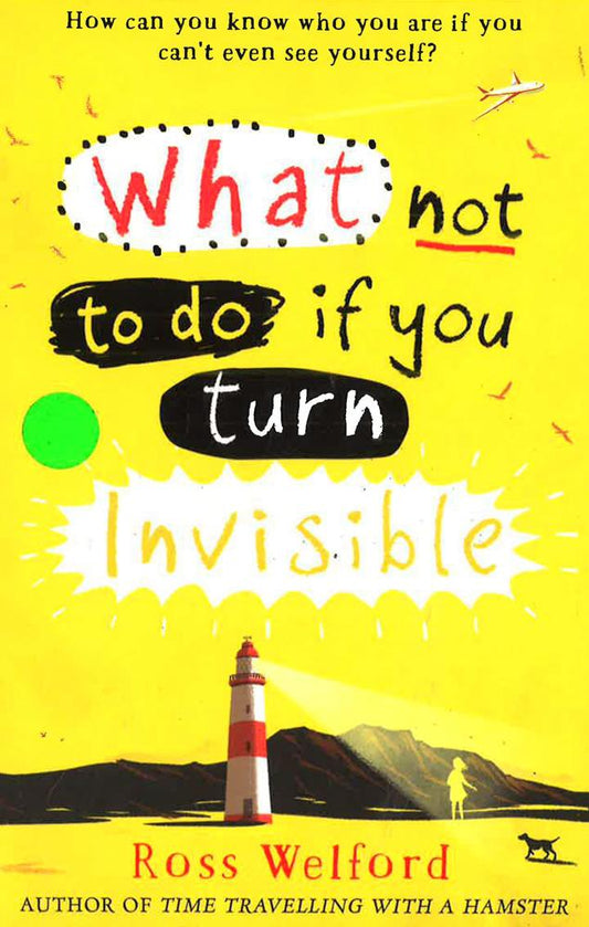 What Not To Do If You Turn Invisible