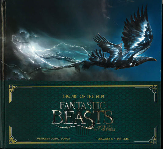 The Art Of The Film: Fantastic Beasts And Where To Find Them