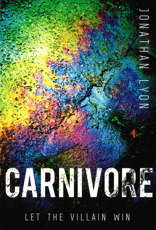 Carnivore : Let The Villain Win