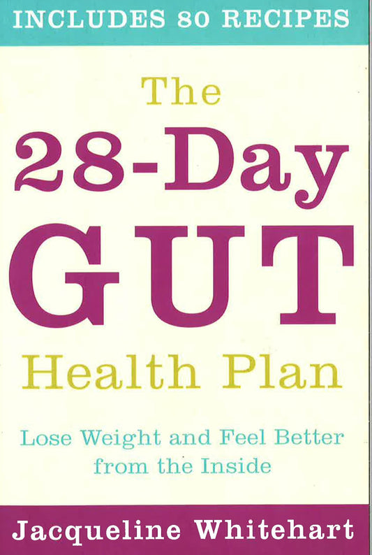 The 28-Day Gut Health Plan