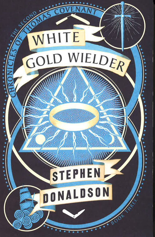 Donaldson: White Gold Wielder