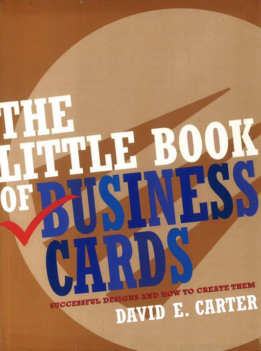 Little Book Of Business Cards : Successful Designs And How To Create Them