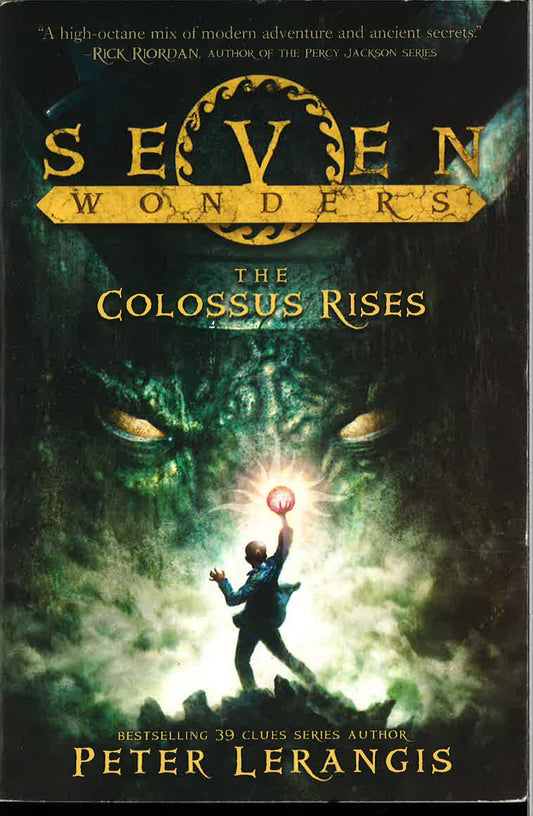 The Colossus Rises (Seven Wonders, Bk. 1)