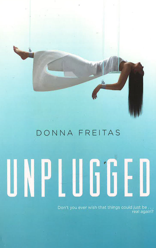 Unplugged (Bk. 1)