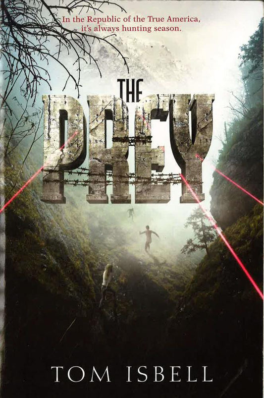 The Prey (Prey Trilogy, Bk. 1)