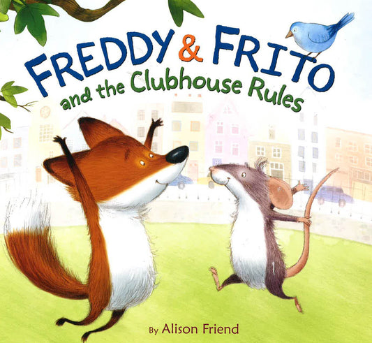 Freddy & Frito/ Clubhouse Rule