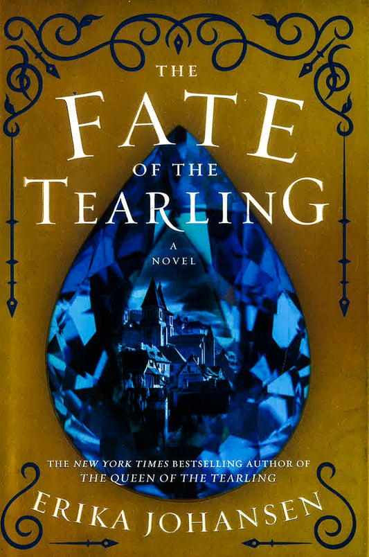 The Fate Of The Tearling (The Queen Of The Tearling, Bk. 3)