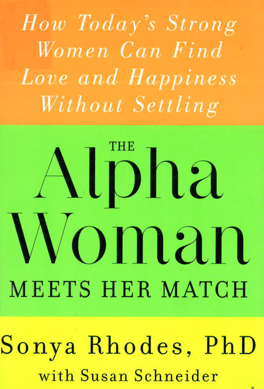 The Alpha Woman Meets Her Match