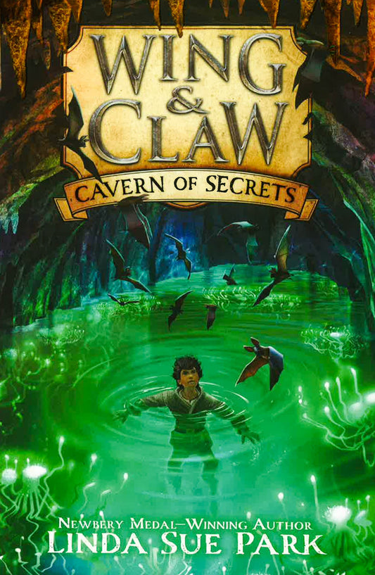 Cavern Of Secrets (Wing & Claw, Bk. 2)