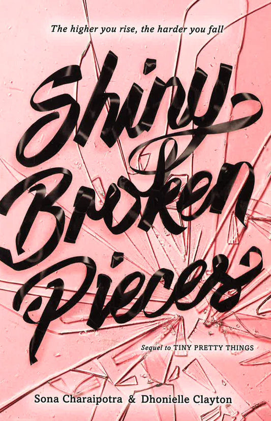 Shiny Broken Pieces (Tiny Pretty Things, Bk. 2)