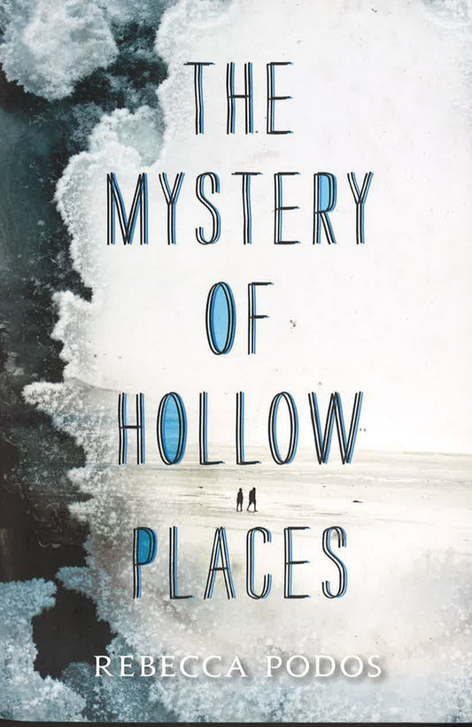 The Mystery Of Hollow Places