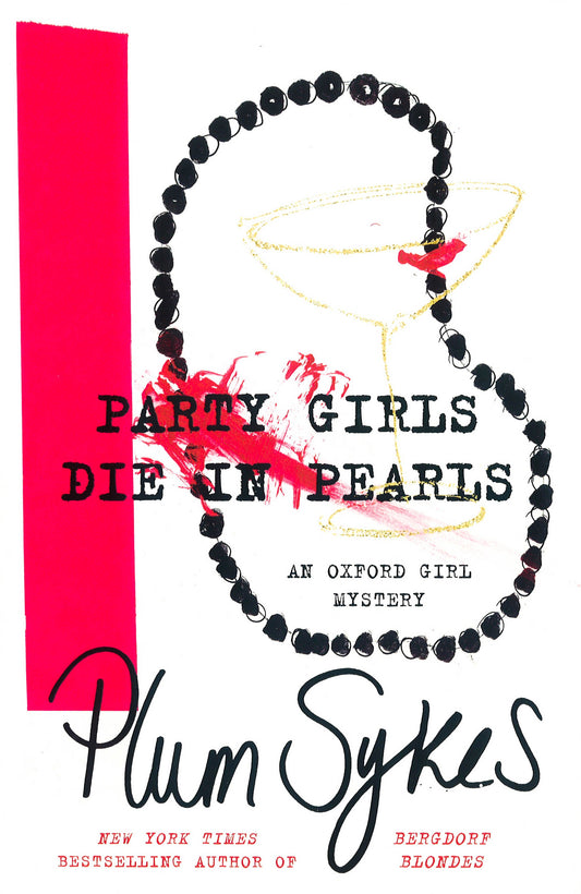 Party Girls Die In Pearls (An Oxford Girl Mystery)