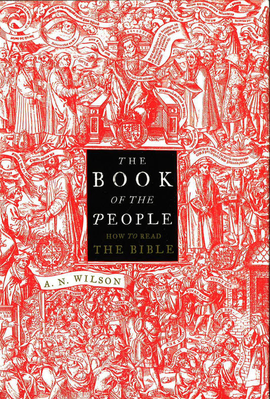 The Book Of The People: How To Read The Bible