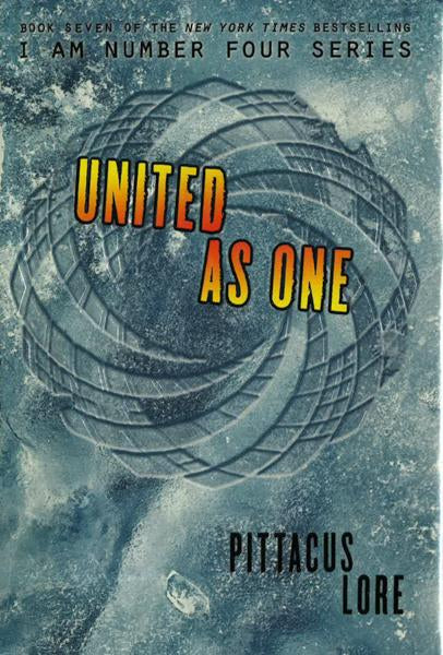 United As One (Lorien Legacies, Bk. 7)