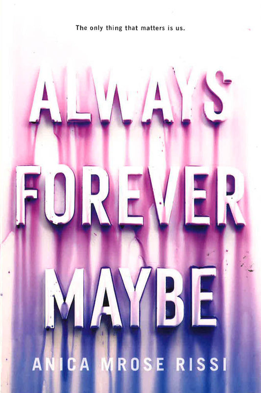 Always Forever Maybe