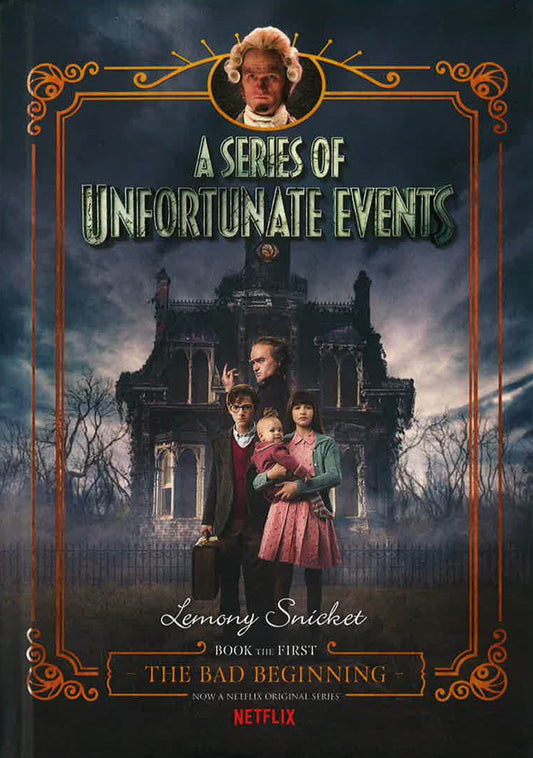 The Bad Beginning (A Series Of Unfortunate Events Bk. 1)