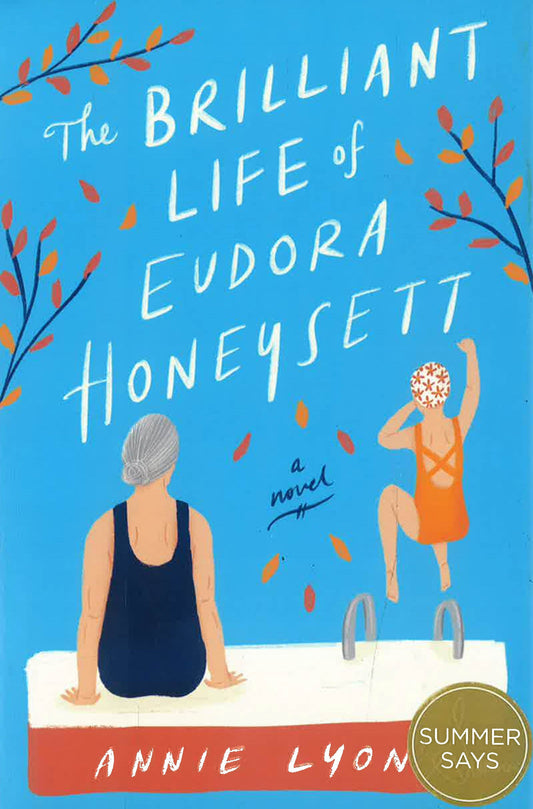 The Brilliant Life Of Eudora Honeysett