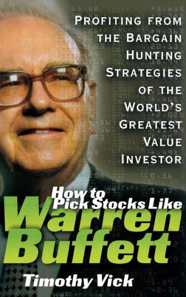 How To Pick Stocks Like Warren Buffet