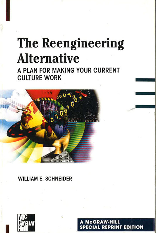 The Reengineering Alternative (Special Reprint Edition)