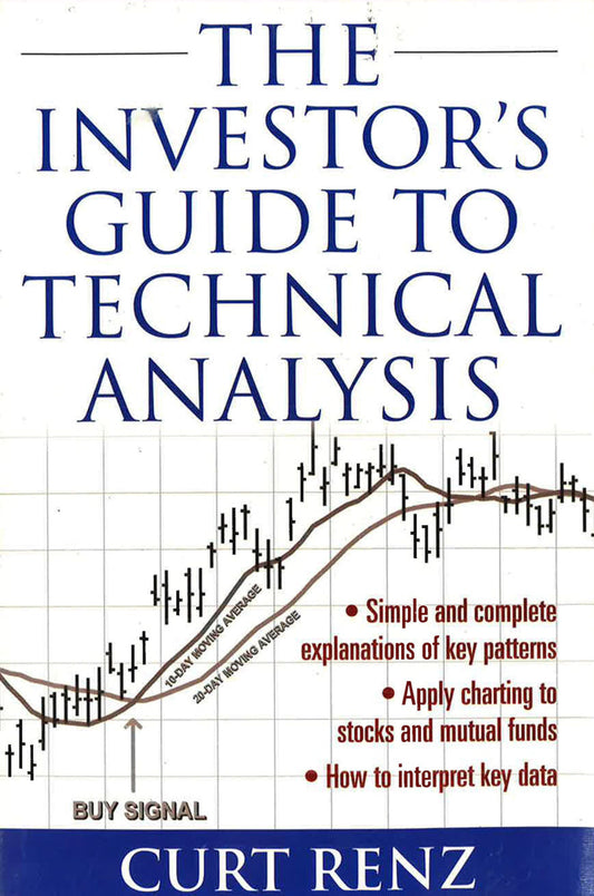 The Investor's Guide To Technical Analysis