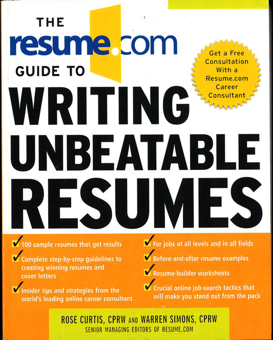 Resume. Com Guide To Writing Unbeatable Resumes