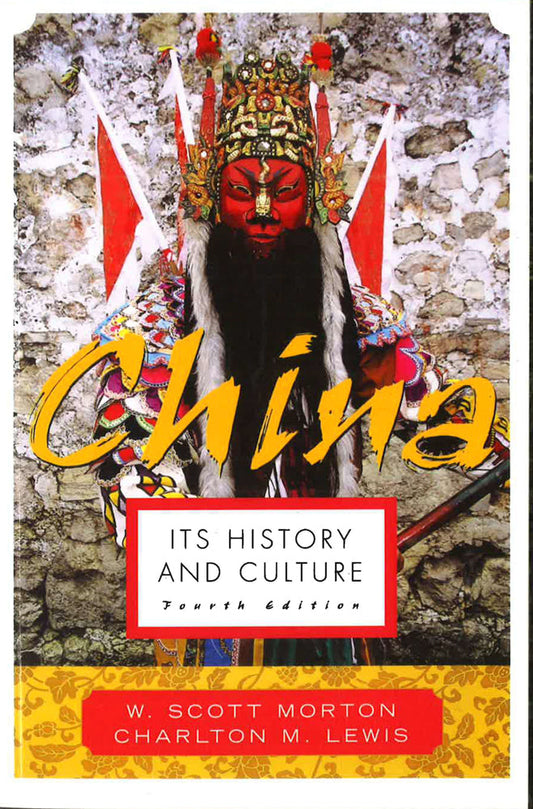 China: Its History And Culture