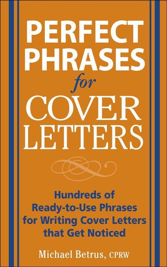 Perfect Phrases For Cover Letters