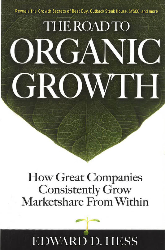 The Road To Organic Growth