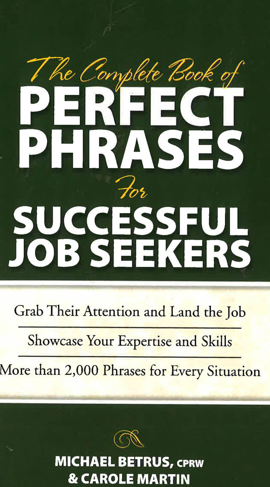 Complete Book Of Perfect Phrases For Successful Job