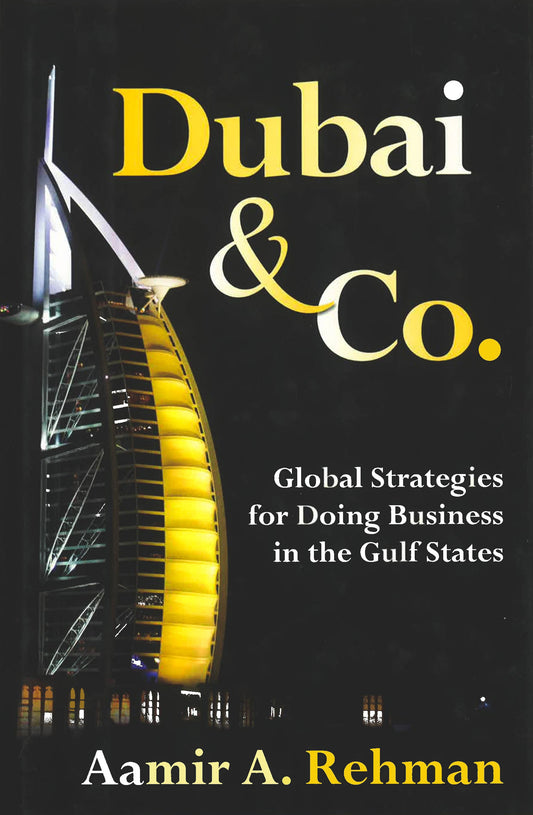 Dubai & Co.: Global Strategies For Doing Business