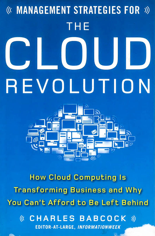 Management Strategies For The Cloud Revolution