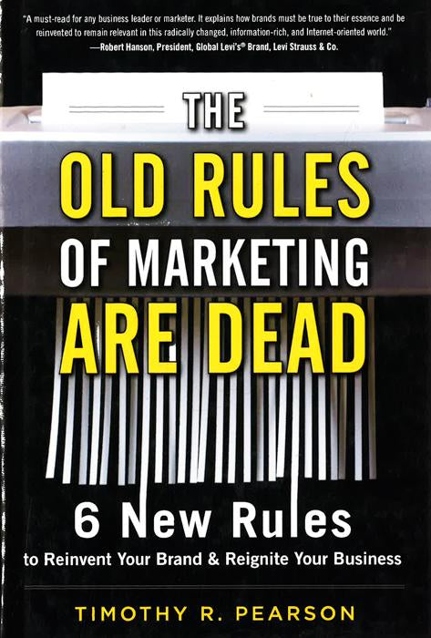 Old Rules Of Marketing Are Dead