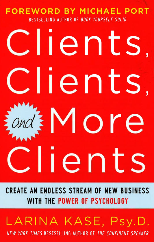 Clients Clients & More Clients