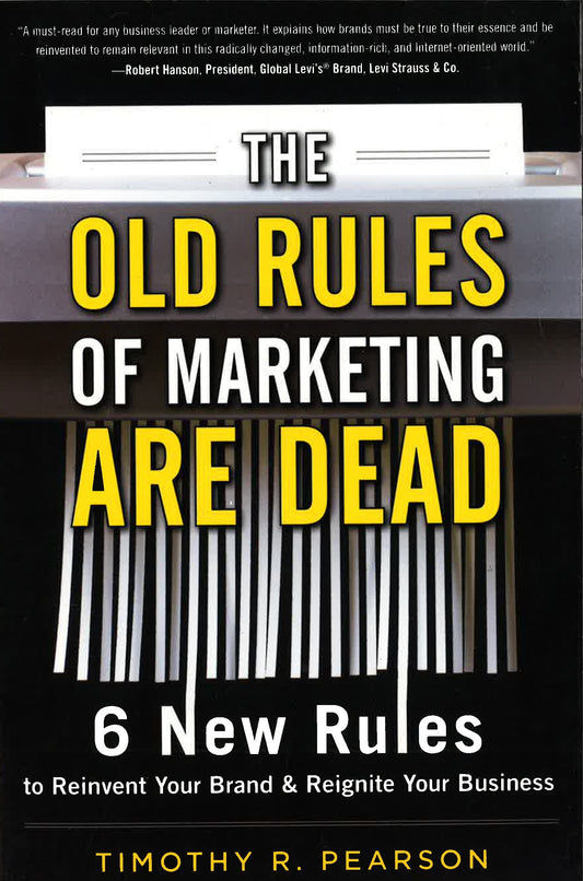 Old Rules Of Marketing Are Dead