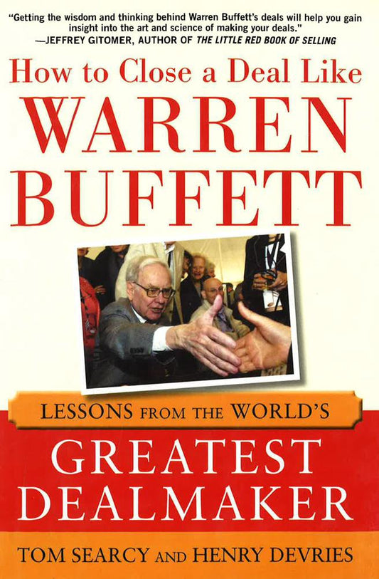 How Close A Deal Like Warren Buffett