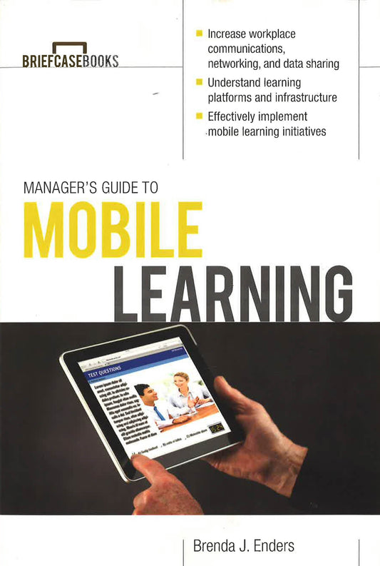 Manager's Guide To Mobile Learning