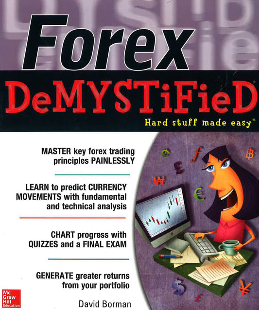 Forex Demystified: A Self-Teaching Guide