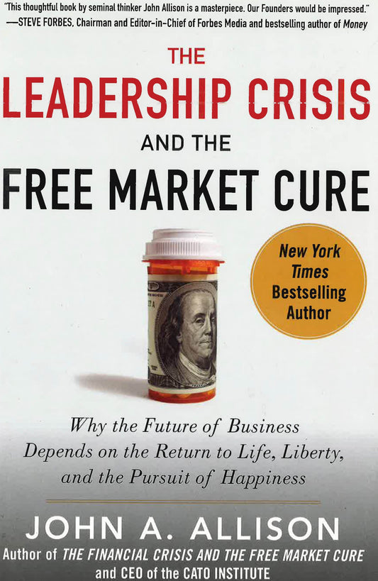 Leadership Crisis And The Free Market Cure