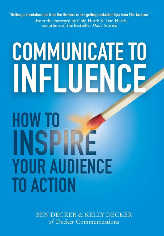 Communicate To Influence